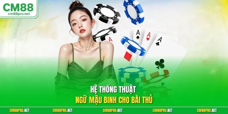 Hệ thống thuật ngữ mậu binh cho bài thủ