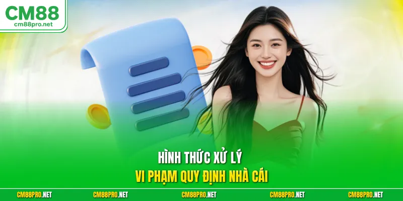 Hình thức xử lý vi phạm quy định nhà cái