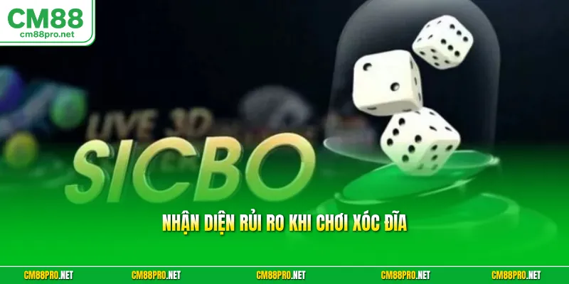 Nhận diện rủi ro khi chơi xóc đĩa