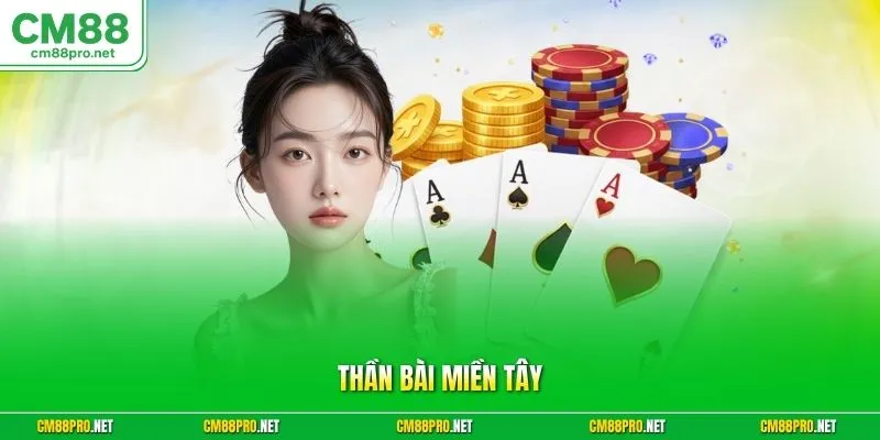 Thần bài miền tây