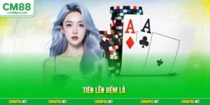 Tiến lên đếm lá